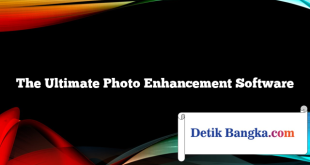 The Ultimate Photo Enhancement Software