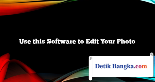 Use this Software to Edit Your Photo